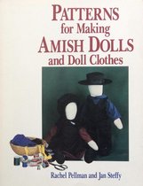 Patterns for Making Amish Dolls and Doll Clothes