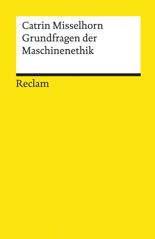 Reclams Universal-Bibliothek - Grundfragen der Maschinenethi ... - cover