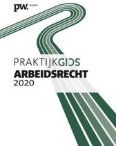 Praktijkgids Arbeidsrecht 2020