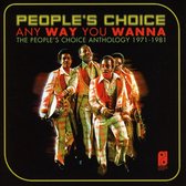 Anyway You Wanna: The.. - People S Choice