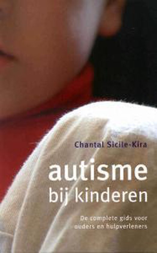 Autisme Bij Kinderen - Chantal Sicile-Kira | Respetofundacion.org