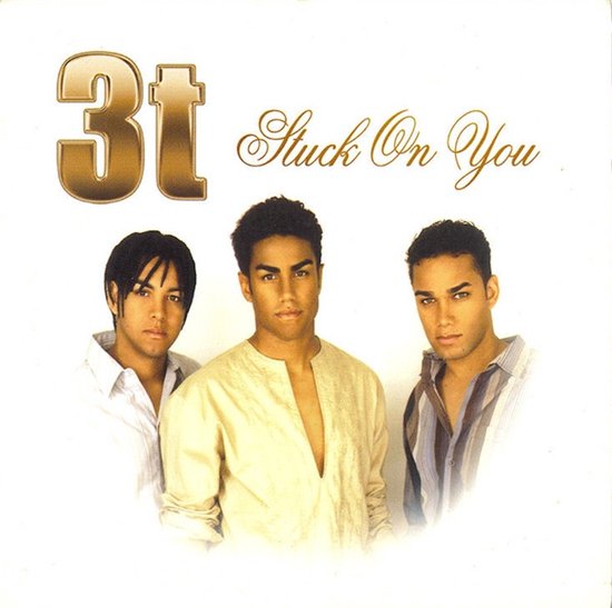 Cover van de 3T single 'Stuck On You' met een portret van de drie bandleden in lichte kleding.