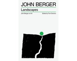 The Essential John Berger- Landscapes