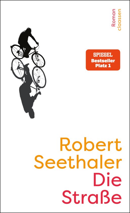 Boekomslag met een silhouet van een fietser en de tekst "SPIEGEL Bestseller Platz 1", "Robert Seethaler", "Die Straße".