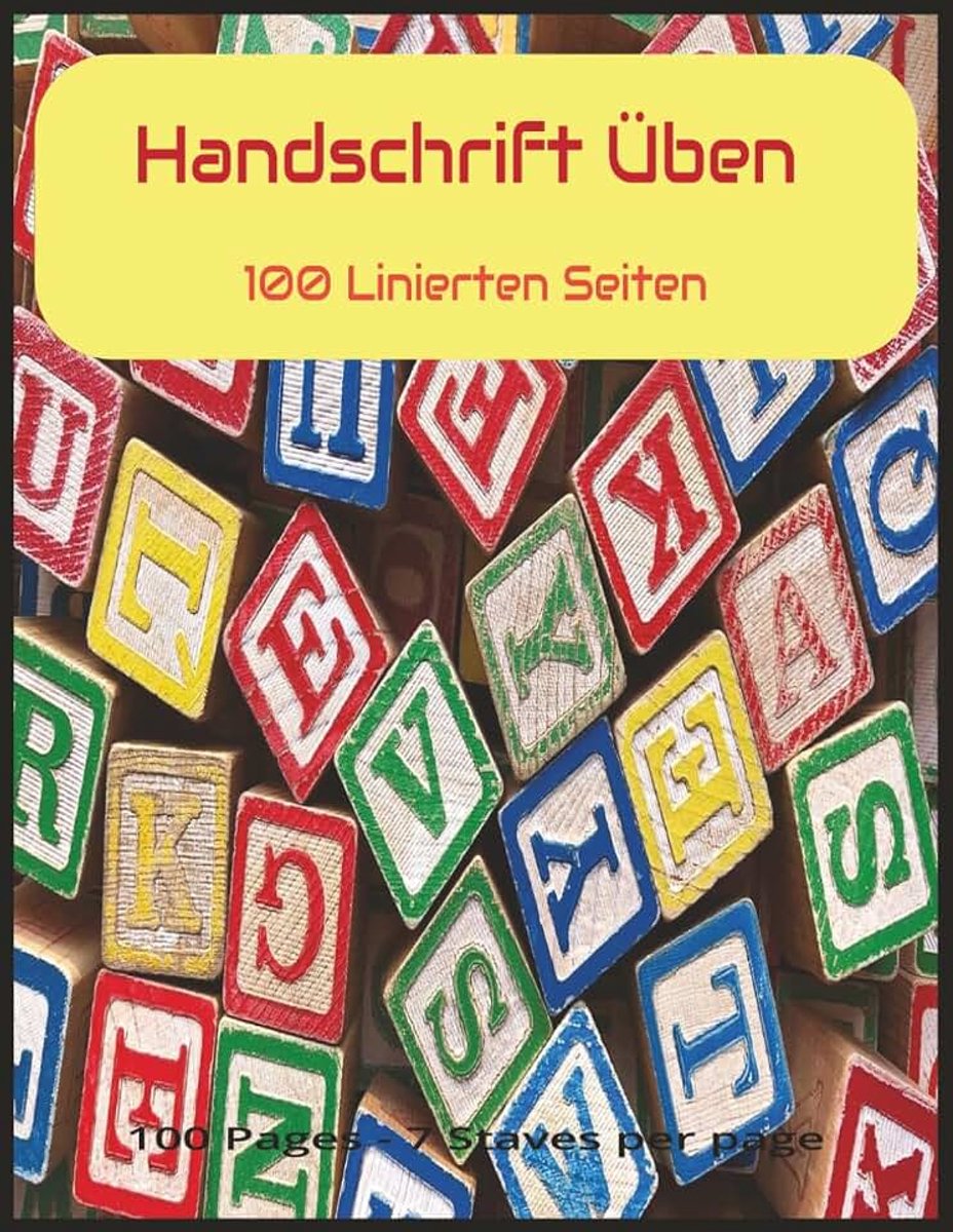 Handschrift Üben: Handschrift Übungsheft für Kinder – 100 Seiten mit Linien zum Schreibenlernen, Üben und Verbessern der Buchstabenform in der Grundschule
