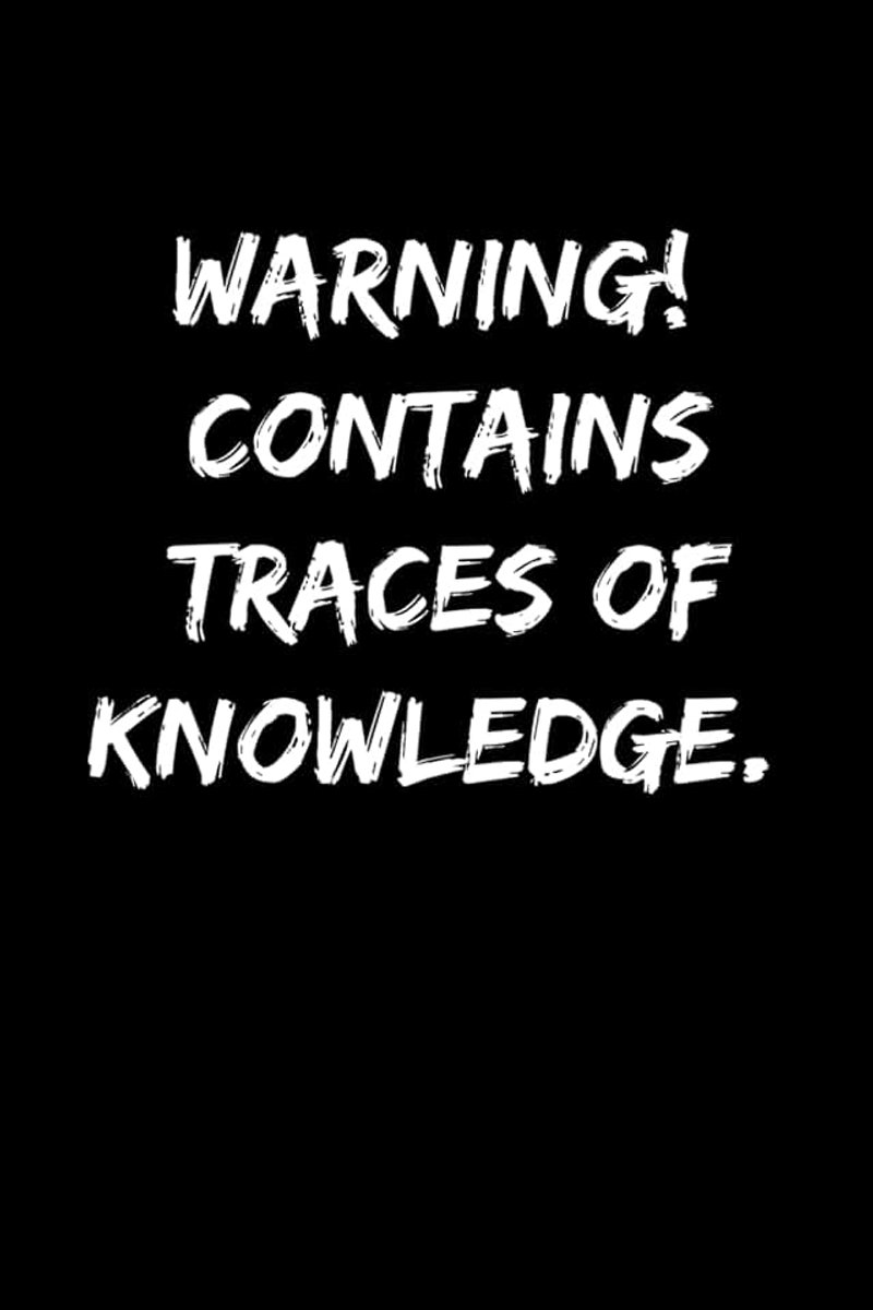 Contains Traces Of Knowledge: Funny Notebook For School And Work