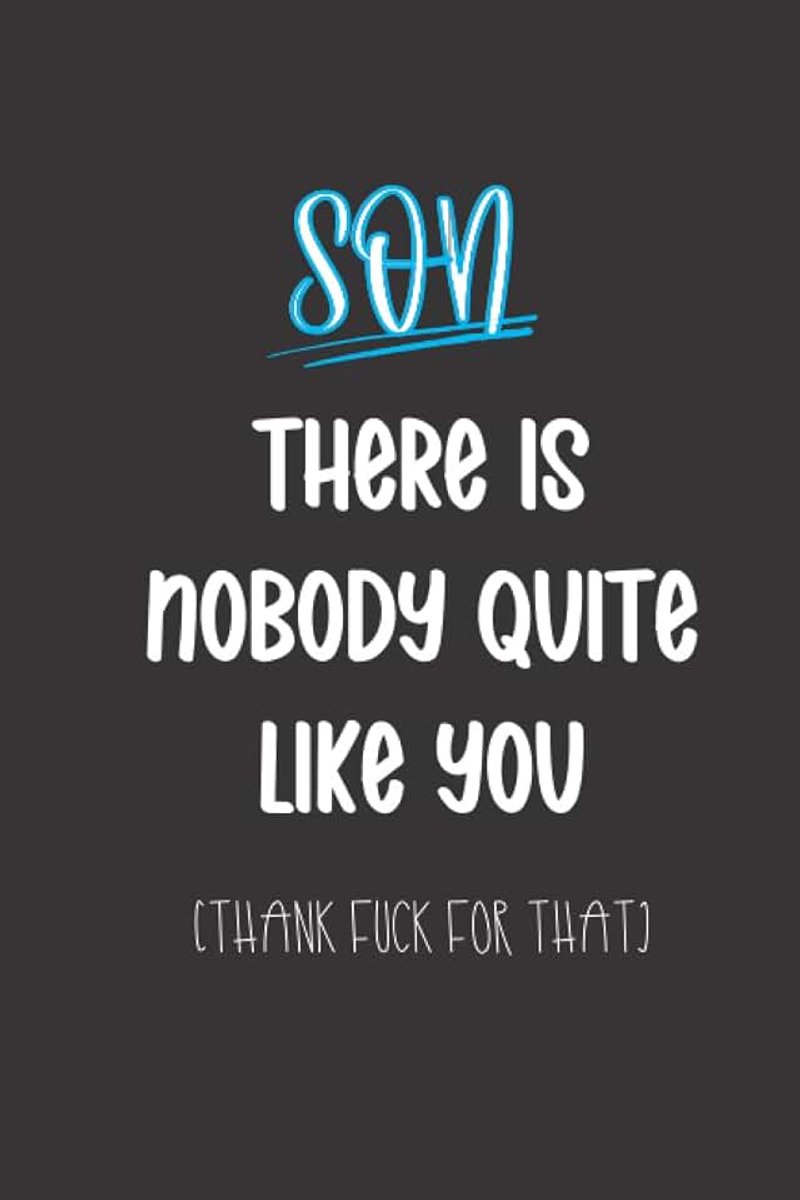 There is Nobody Quite Like You. Thank Fuck For That: Sarcastic & Funny Gag Gift Present | Greeting, Christmas & Birthday Card Alternative