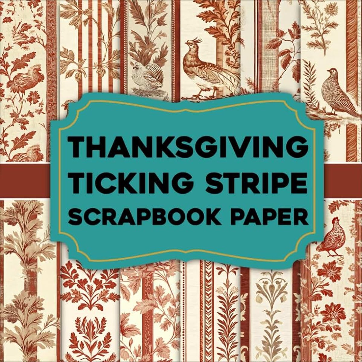 Stripe Scrapbook Paper: Rustic Stripes to Celebrate the Thanksgiving Crafting