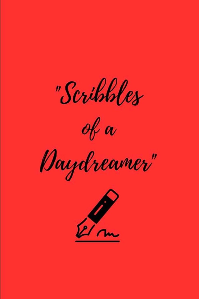 Scribbles of a Daydreamer": Thoughts That Drift Beyond Reality