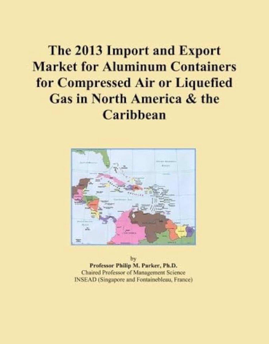 2013 Import and Export Market for Aluminum Containers for Compressed Air or Liquefied Gas in North America & the Caribbean