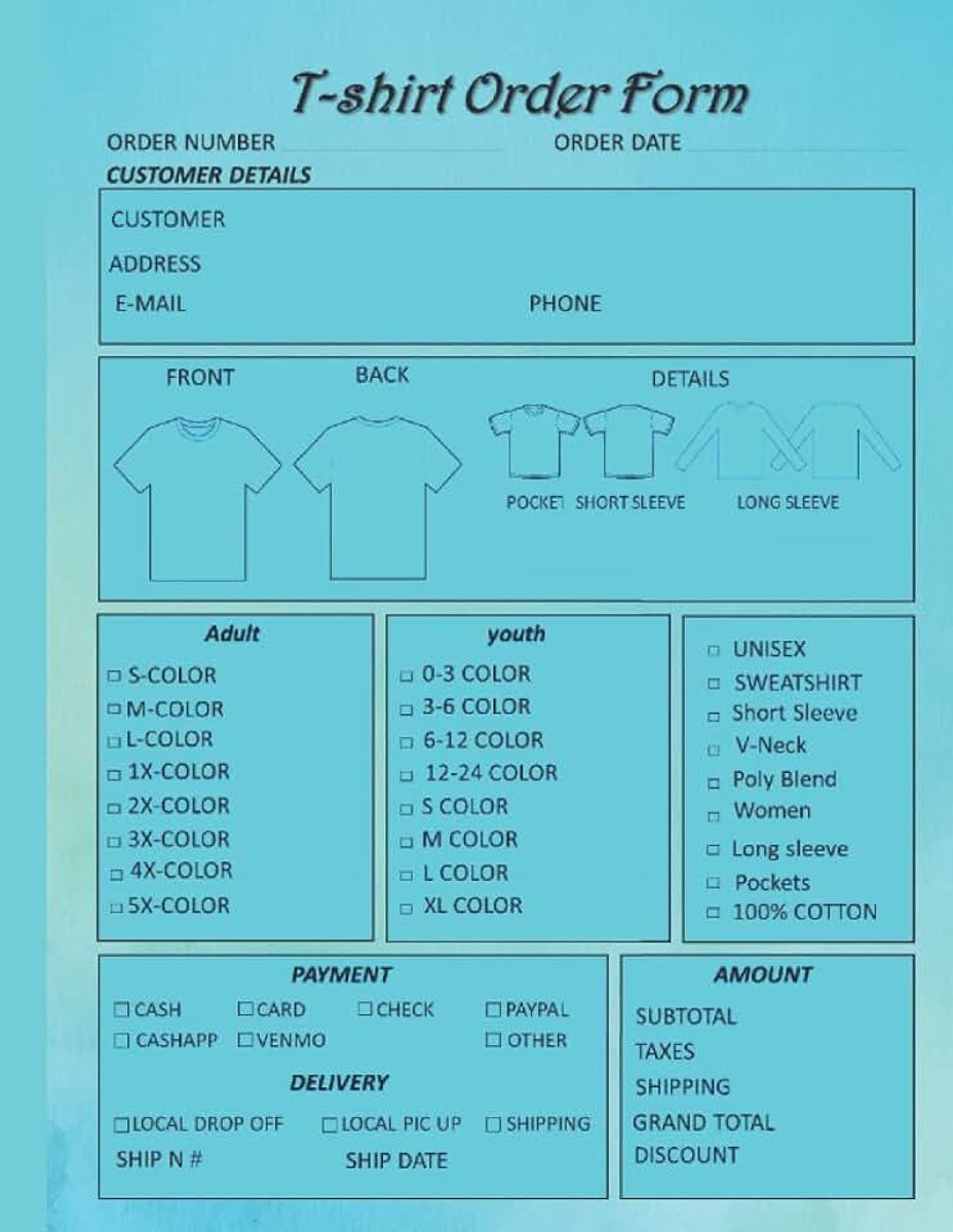 Order Form: Order Forms Book For Keeping Track Of Your Custom T-shirt Orders. Small Business Order Tracking Organizer Form For Direct Selling, ... Business ... 150 Pages 8.5"x11" Inc