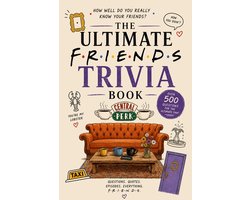 The Ultimate Friends Trivia Book
