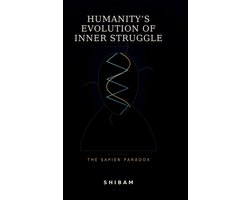 Humanity's Evolution of Inner Struggle