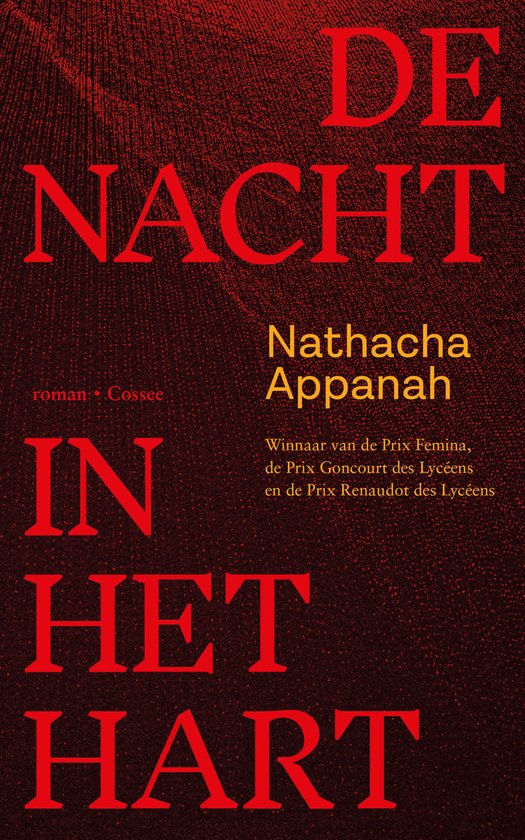 Boekomslag van De nacht in het hart door Nathacha Appanah, met rode tekst op een donkerrode achtergrond.