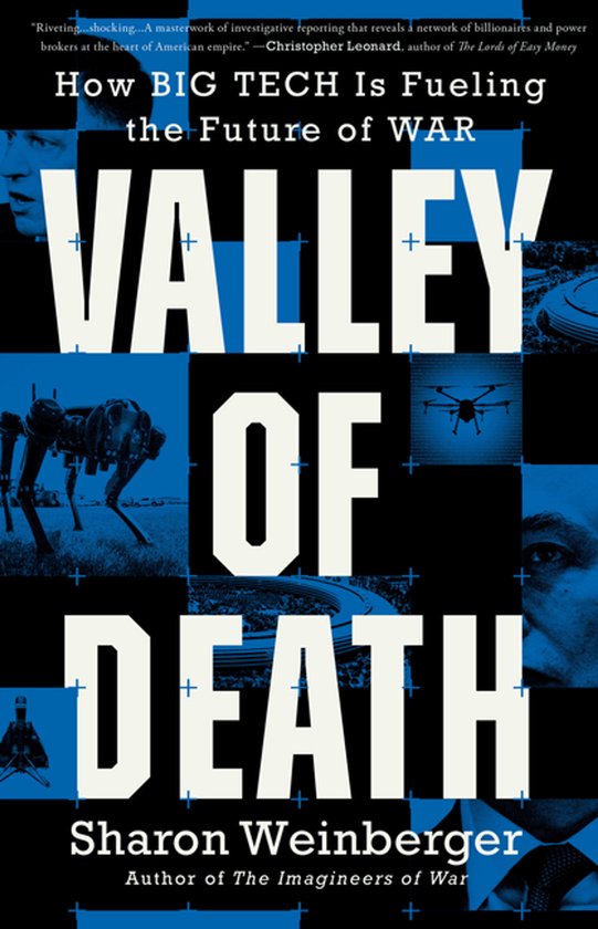 Couverture du livre 'Valley of Death' sur la façon dont la Big Tech alimente la guerre future, avec des robots et des drones.