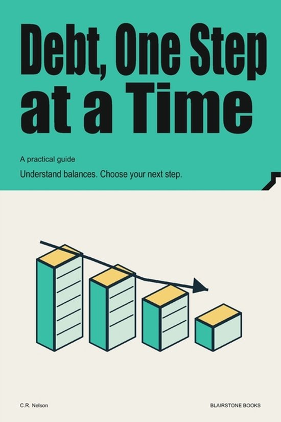 Boekomslag met turquoise achtergrond, titel Debt, One Step at a Time en een dalende grafiek met vier blokken.