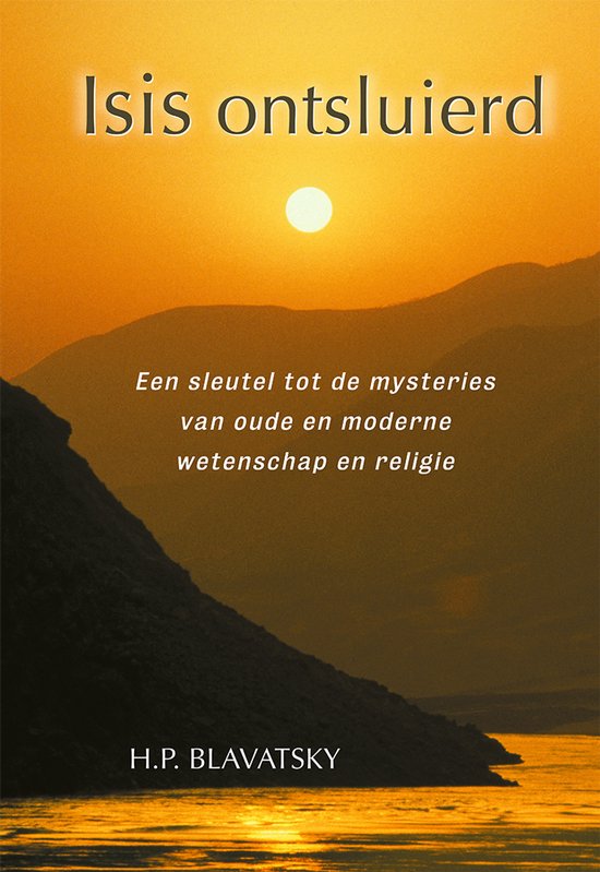 Boek "Isis ontsluierd" van H.P. Blavatsky met zonsondergang op de achtergrond.
