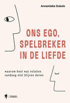 Ons ego, spelbreker in de liefde