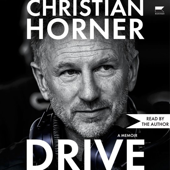 Zwart-wit portret van Christian Horner met headset. Boekomslag met titel 'Drive: A Memoir', voorgelezen door de auteur.