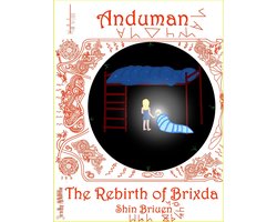 The Rebirth of Brixa 1 - Anduman