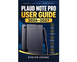 Plaud Note Pro User Guide 2026-2027