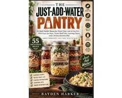 The Just-Add-Water Pantry
