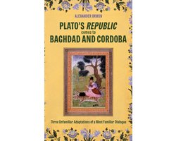 Rochester Studies in Medieval Political Thought- Plato’s Republic Comes to Baghdad and Cordoba