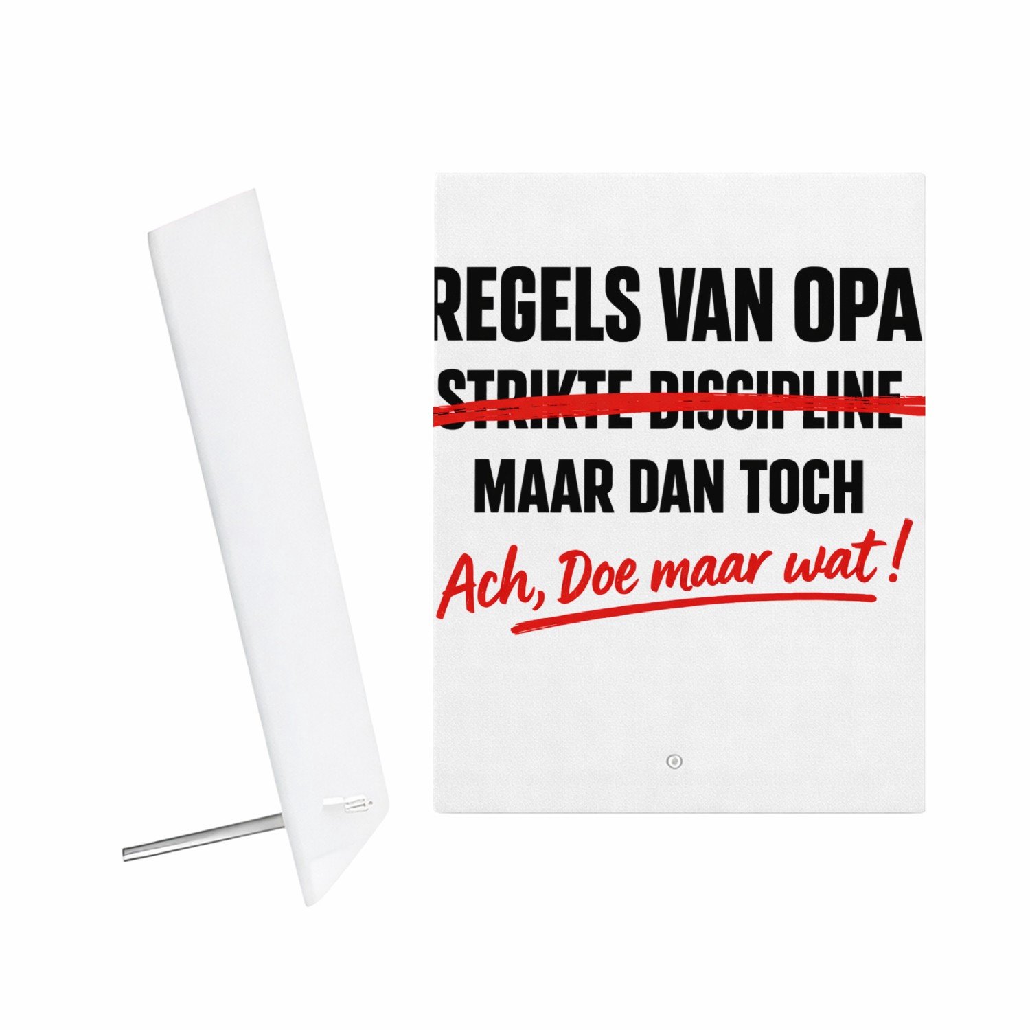 Mr Cadeautjes Glazen fotopaneel Een minimalistische statementprint waarin een serieuze titel - 15 x 20 cm, staand - glas, decoratie, wanddecoratie | cadeau Wit