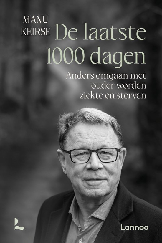 Boek "De laatste 1000 dagen" door Manu Keirse, met foto van een oudere man met bril.