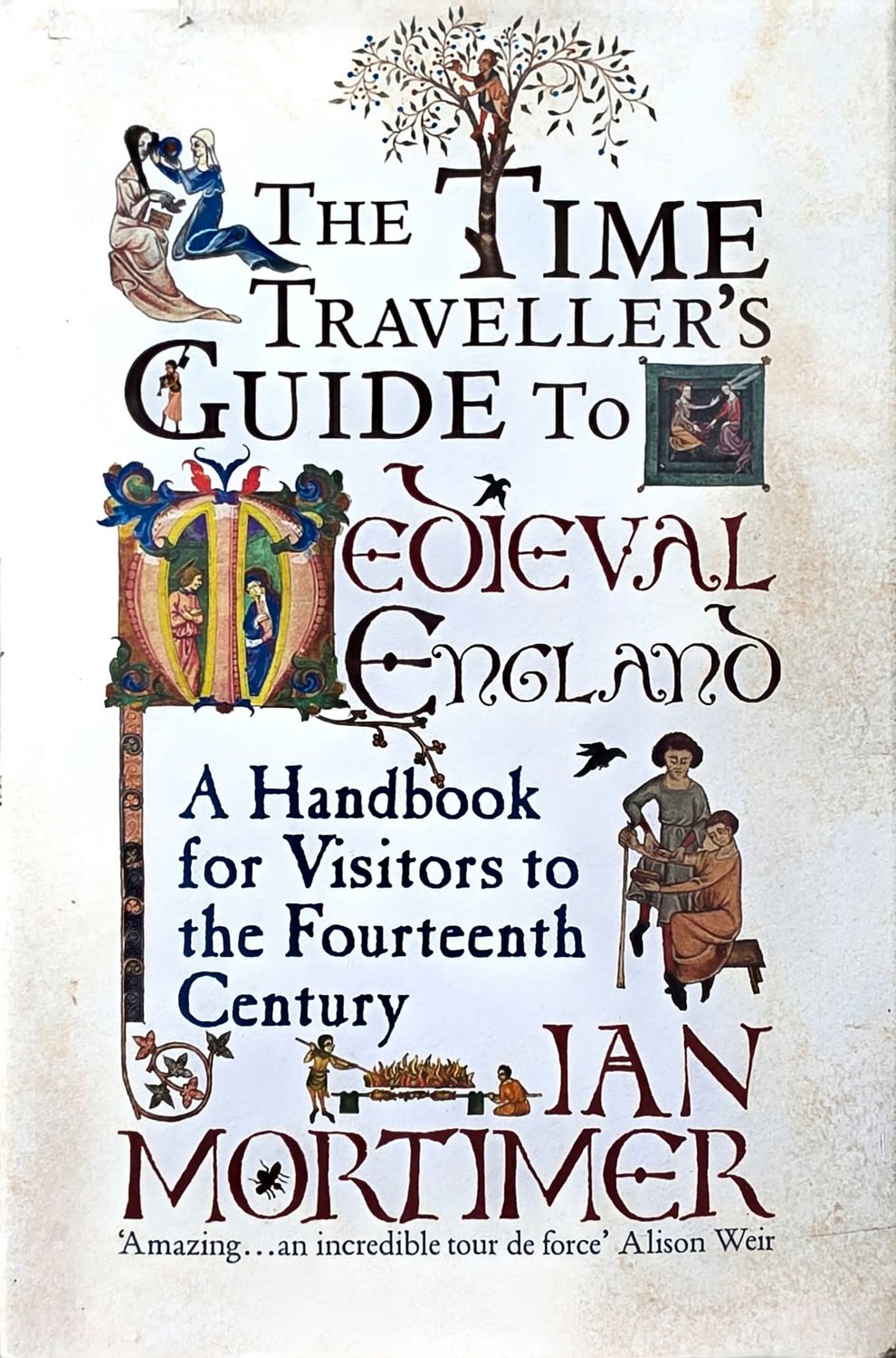 Time-Traveller's Guide To Medieval England