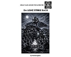 Urban Tales around the Sacred Fire 2 - DA LIONZ STRIKE BACK