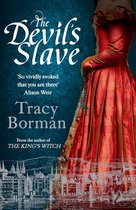 The Devil's Slave the highlyanticipated sequel to The Kings Witch Frances Gorges Trilogy 2