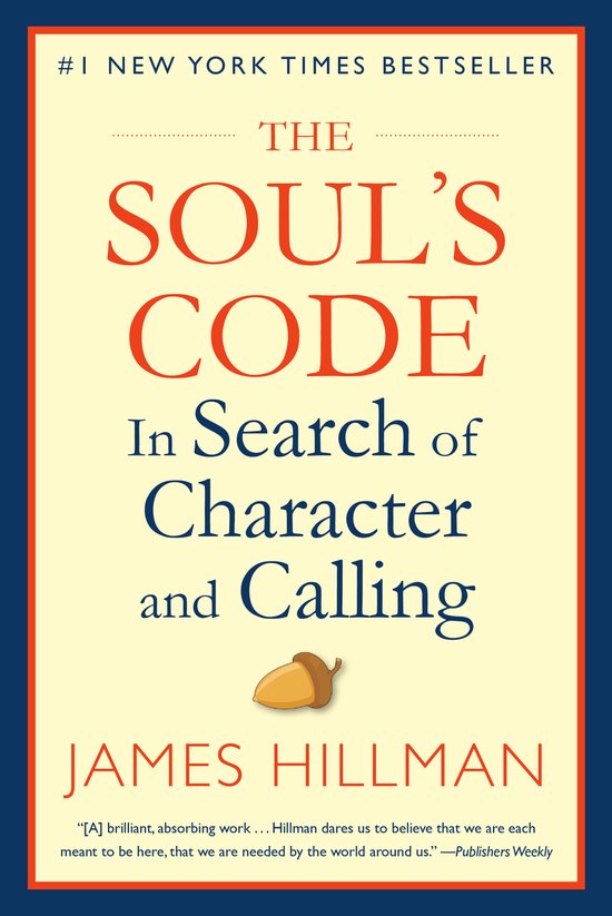 Boek "The Soul's Code" van James Hillman, een New York Times bestseller over karakter en roeping.
