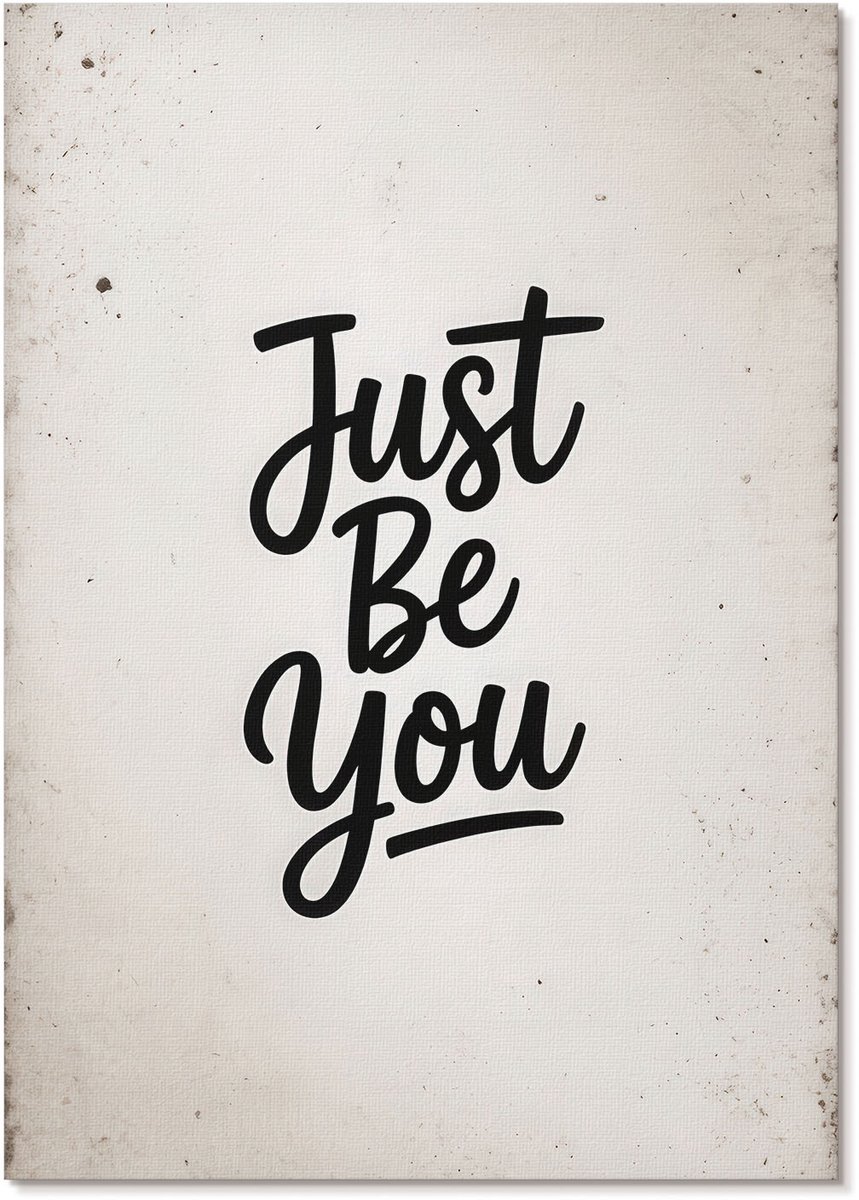 Tulup Polycanvas Wandposter - Wees Gewoon Jezelf., Typografie - A4 - Wit Motief - Rechthoek - Interieurdecoratie - Woonkamer, Slaapkamer, Kantoor - Modern