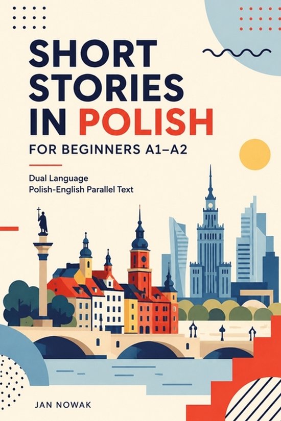 Couverture de livre : Short Stories in Polish, A1-A2, illustrée d'une ville polonaise colorée et de sa skyline.
