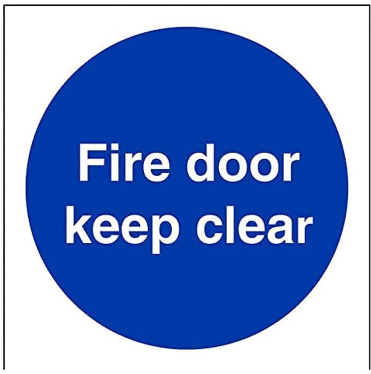 Fire Door Keep Clear Mandatory Sign - 100mm x 100mm - 1mm Rigid Plastic
