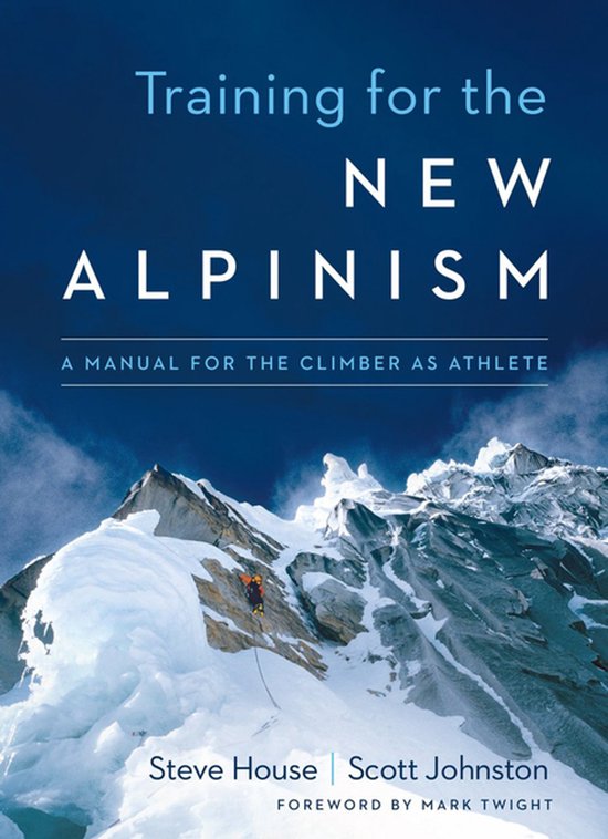 Couverture de livre : 'Training for the New Alpinism' montrant un alpiniste sur une paroi enneigée.