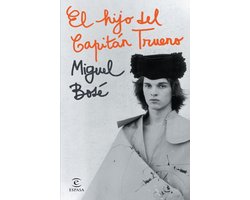 El Hijo del Capitán Trueno (Autobiografía Oficial) / The Son of Captain Thunder (an Official Autobiography)