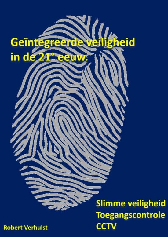 Geïntegreerde veiligheid in de 21° eeuw.