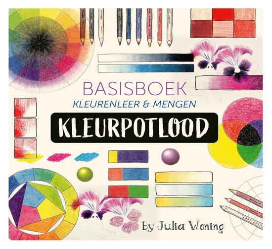Basisboek kleurenleer & mengen Kleurpotlood