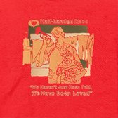 T-shirt rouge avec le texte 'Half-handed Cloud' et une illustration de deux personnes se tenant, avec le texte 'We Haven't Just Been Told, We Have Been Loved'.
