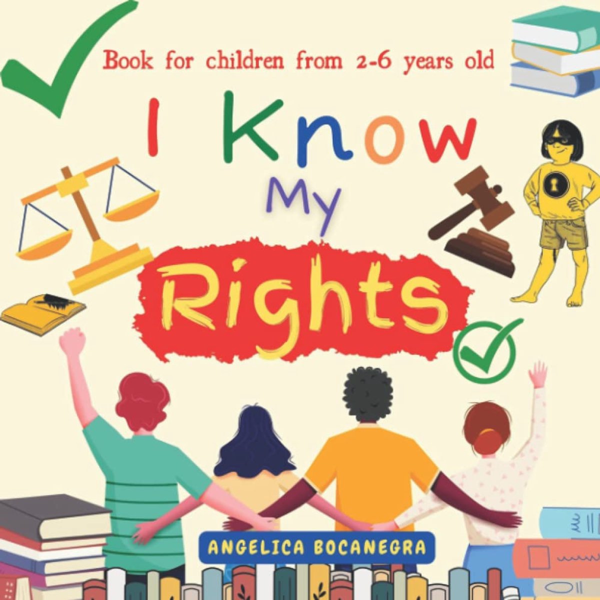 I Know My Rights: The Poignant Book Includes A Child-Friendly Version Of The UN Convention On The Rights Of A Child - ShopVlot