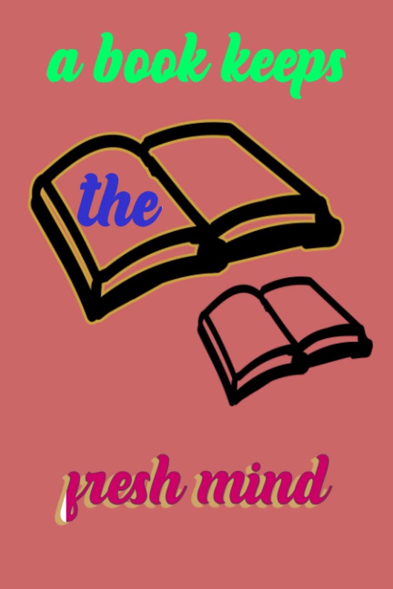 A book keeps the fresh mind: A book keeps the fresh mind lined journal - ShopVlot
