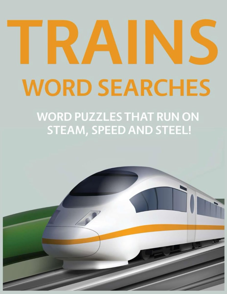 Trains Word Searches: Word Puzzles That Run On Steam, Speed and Steel! - ShopVlot