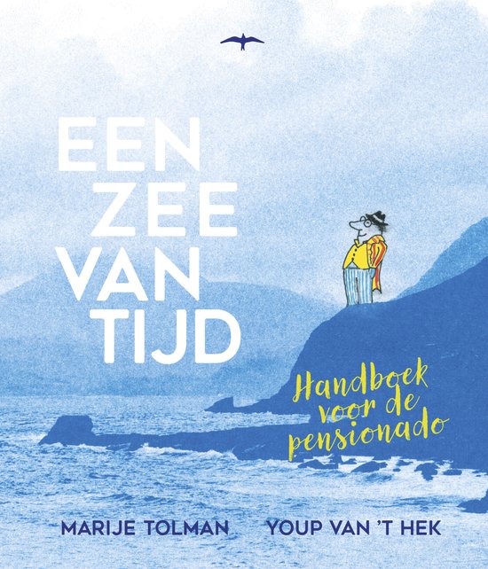 Boekomslag: blauw zeegezicht met een tekening van een man in een geel jasje op een klif, met de titel 'Een zee van tijd'.