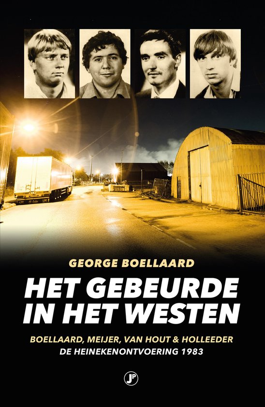Boekomslag: vier portretfoto's boven een nachtelijke straatscène met de titel 'Het gebeurde in het westen'.