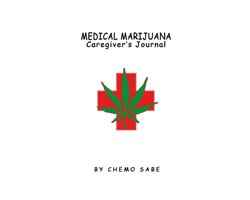 Medical Marijuana Caregiver's Journal