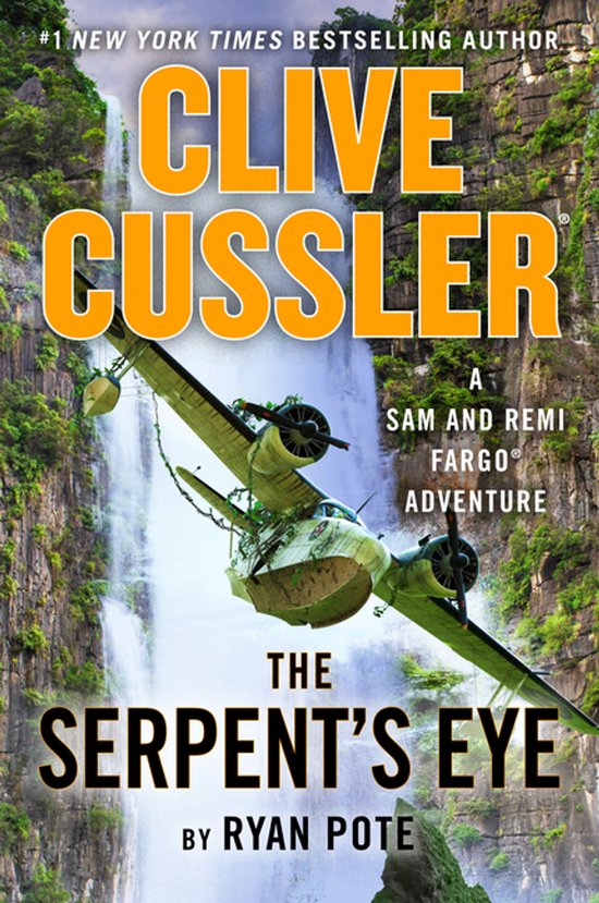 Boekomslag van The Serpent's Eye met een overgroeid vliegtuig voor een waterval en de tekst Clive Cussler.