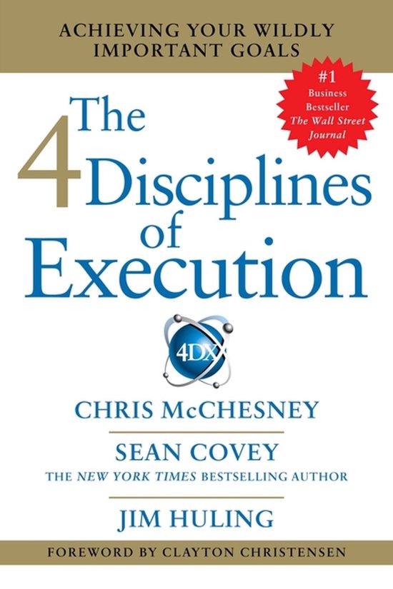 Boekomslag 'The 4 Disciplines of Execution' met een blauw 4DX-logo en aanduiding #1 bestseller.