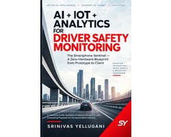 AI + Iot + Analytics for Driver Safety Monitoring